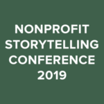 Group logo of 2019 Nonprofit Storytelling Conference Sessions